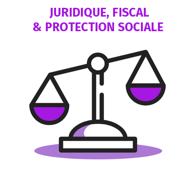  JURIDIQUE, FISCAL & PROTECTION SOCIALE